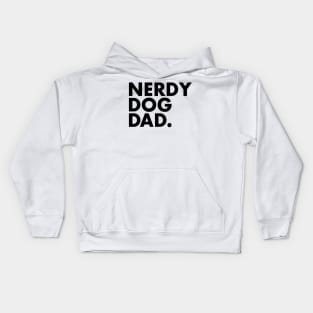 Nerdy Dog Dad Kids Hoodie